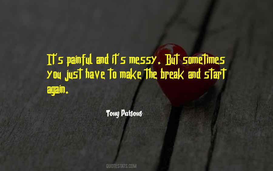 Quotes About Painful Decisions #1460790