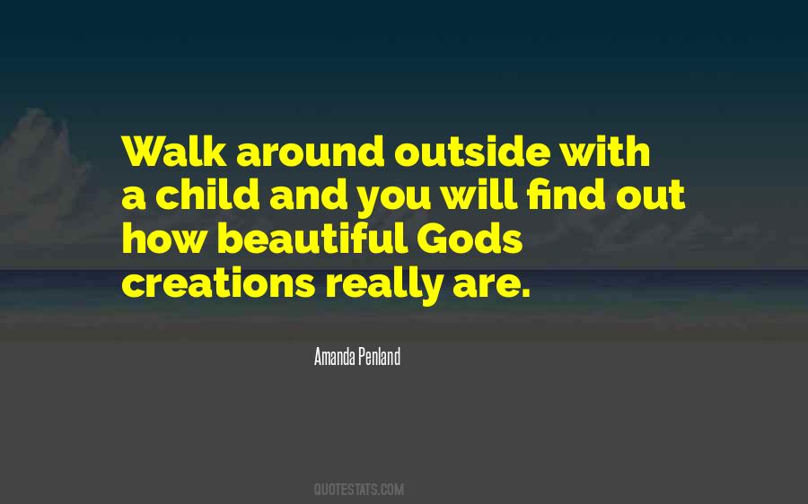 Quotes About Beautiful Creation Of God #991513