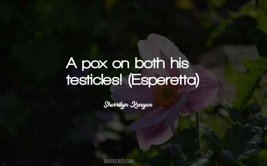 Quotes About Pox #307737