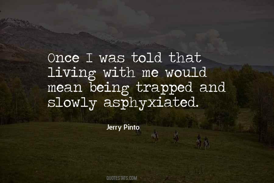 Quotes About Being Trapped #1264780