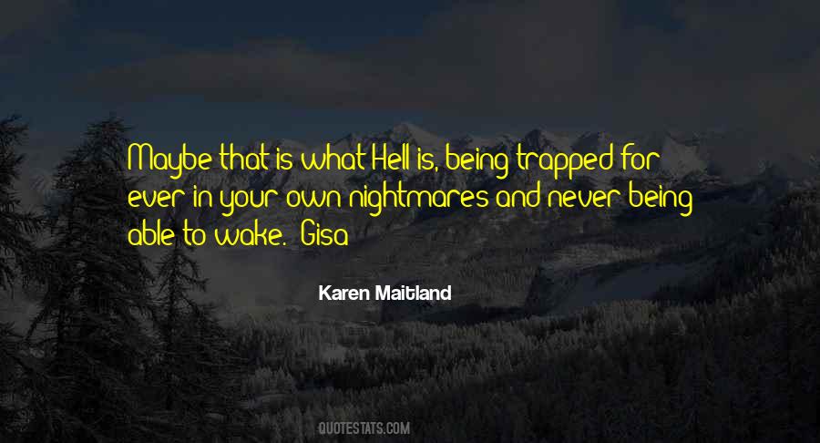 Quotes About Being Trapped #1364521
