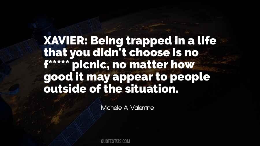 Quotes About Being Trapped #534718