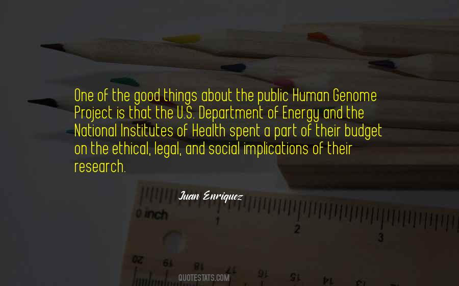 Quotes About The Human Genome Project #1135266