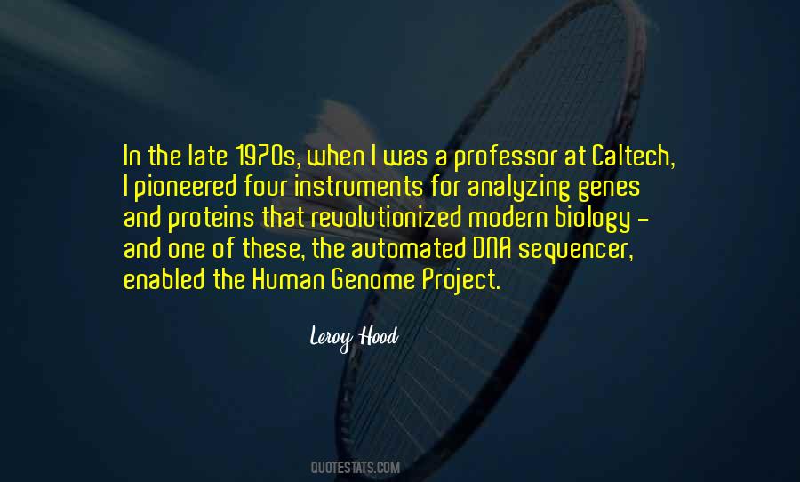 Quotes About The Human Genome Project #1196632