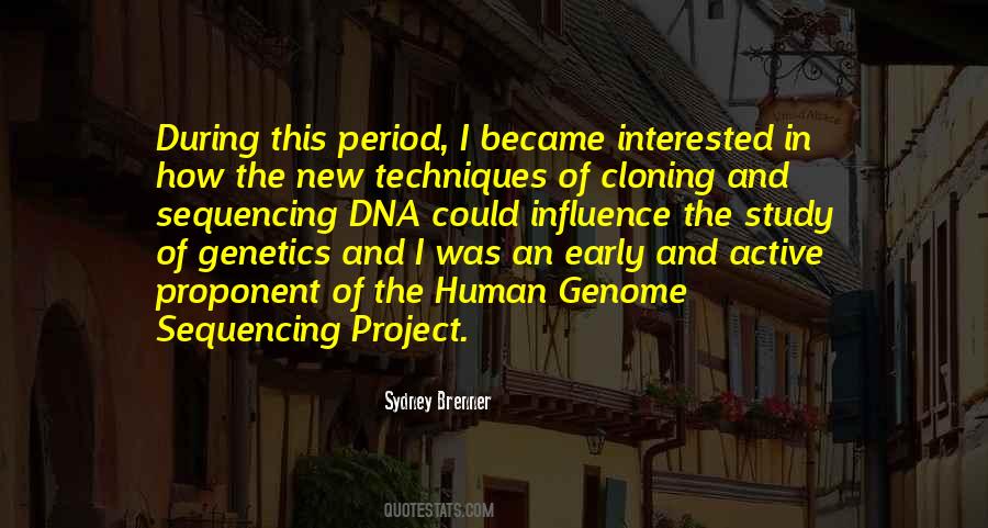 Quotes About The Human Genome Project #161382