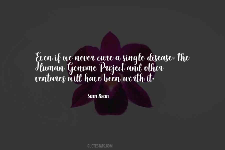 Quotes About The Human Genome Project #96859