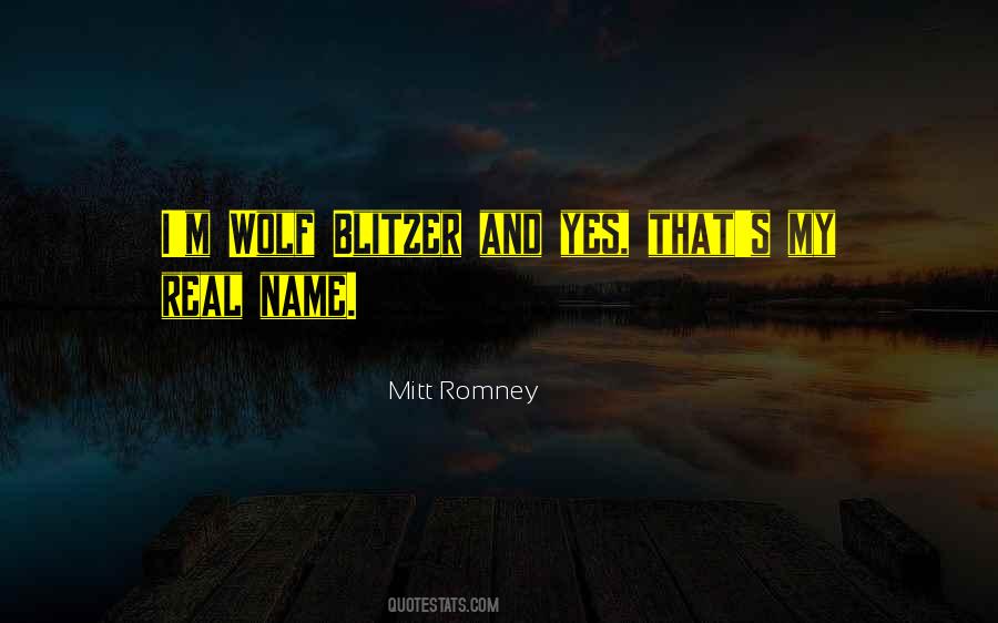 Real Name Quotes #461702