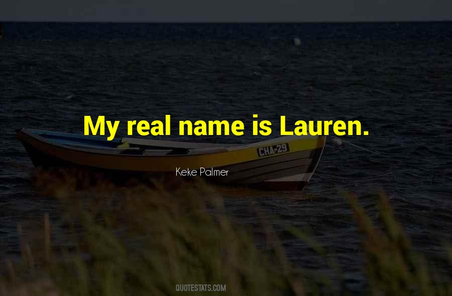 Real Name Quotes #525484