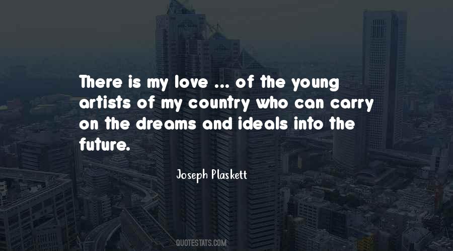 Quotes About The Future Dreams #268612