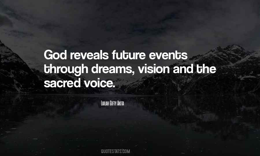 Quotes About The Future Dreams #340992