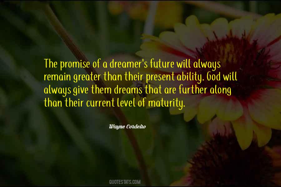 Quotes About The Future Dreams #5979