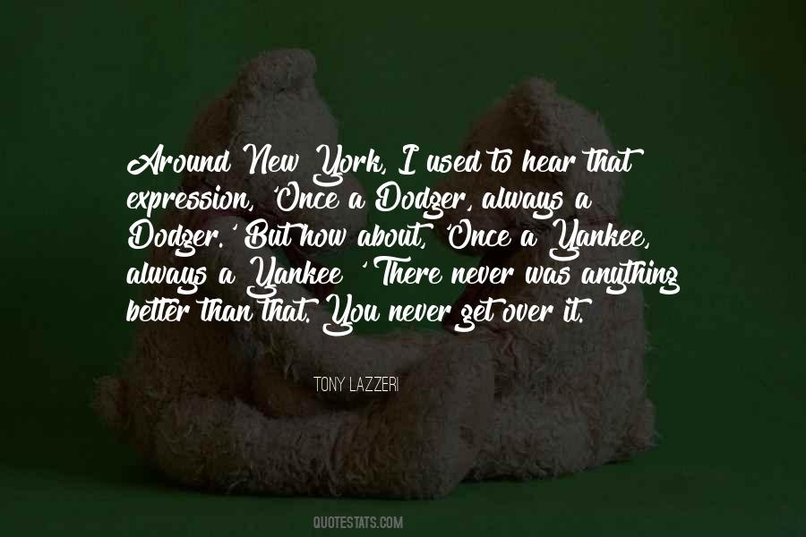 New York Yankee Quotes #601611
