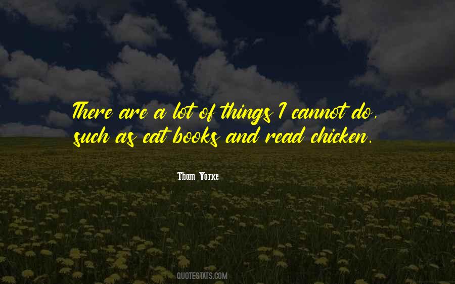 Cannot Eat Quotes #116328