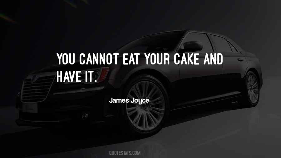 Cannot Eat Quotes #1190957