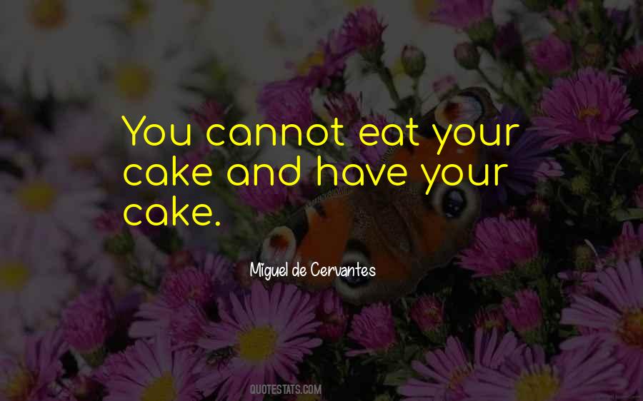 Cannot Eat Quotes #1209880