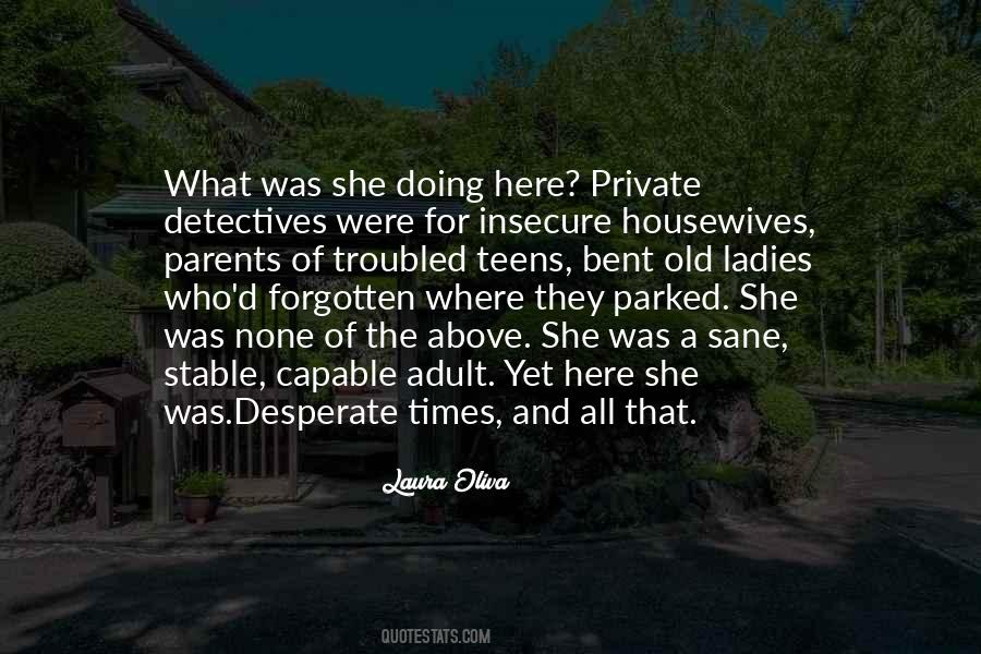 Quotes About Desperate Times #731903