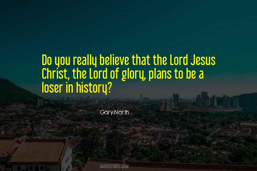 Quotes About The Lord Jesus #206306 Quotes About The Lord Jesus #206306