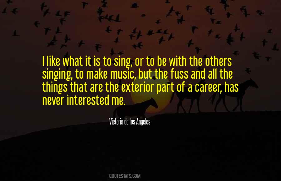 Quotes About Singing Career #1061177