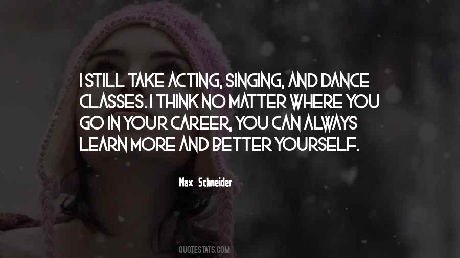 Quotes About Singing Career #1767988