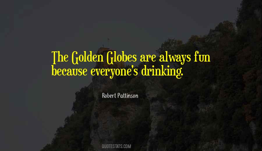 Quotes About Fun And Drinking #287916