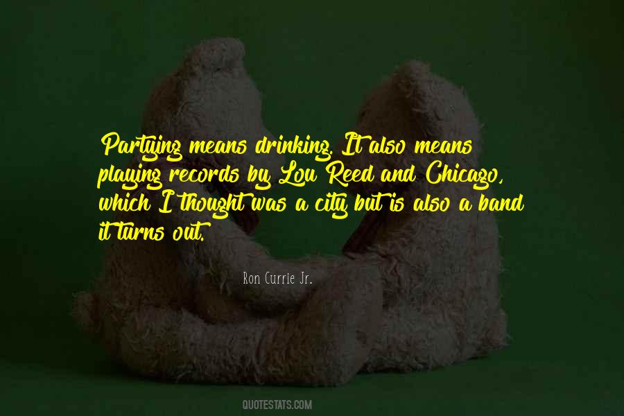 Quotes About Fun And Drinking #907638