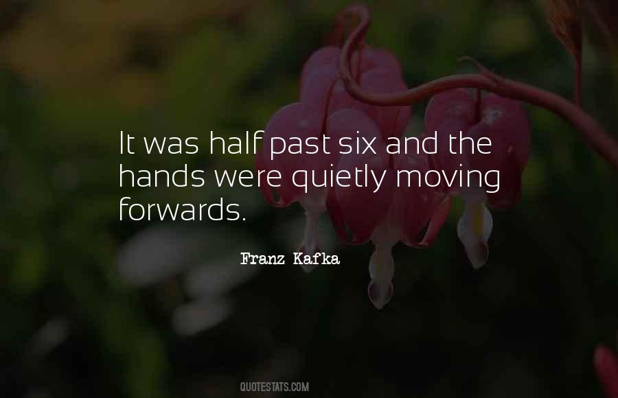 Quotes About Moving Forwards #458937
