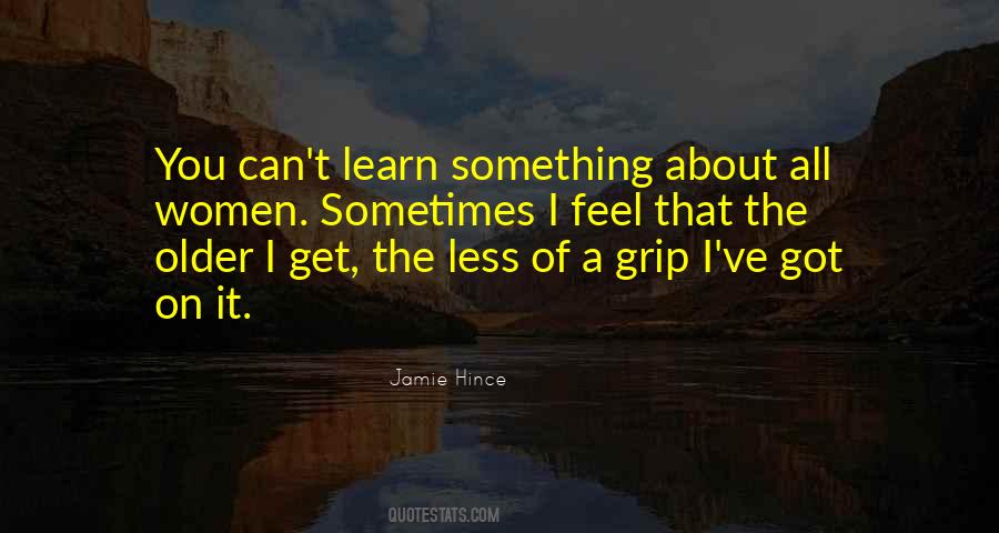 Quotes About Grip #1275499