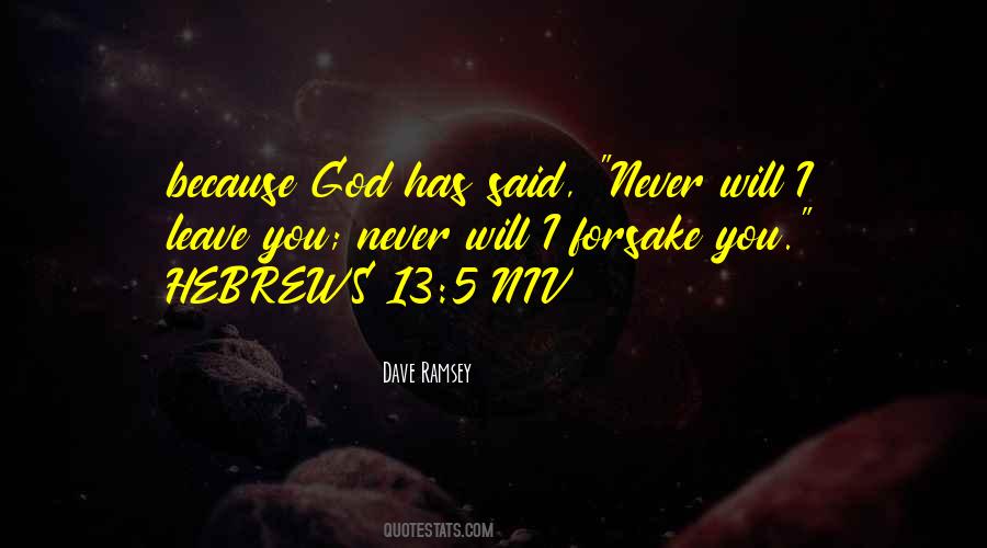 Hebrews 13 5 Quotes #1036125