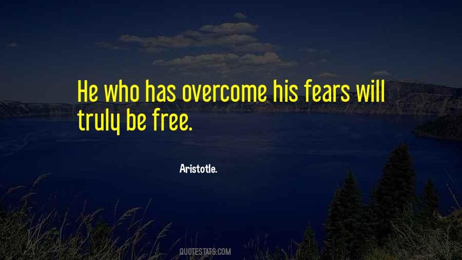 Overcome Your Fears Quotes #1671643