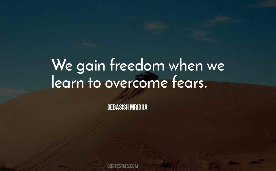 Overcome Your Fears Quotes #717130