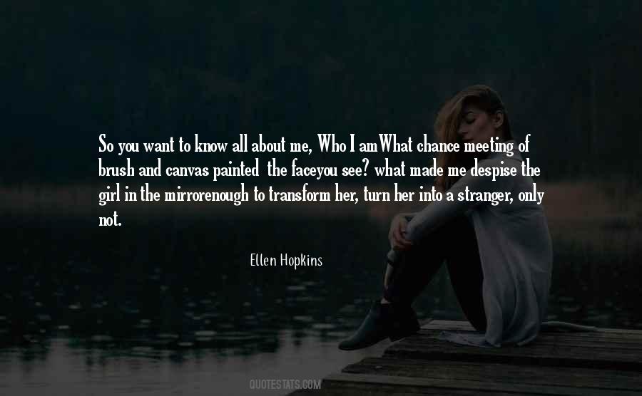 Quotes About Meeting A Stranger #879043