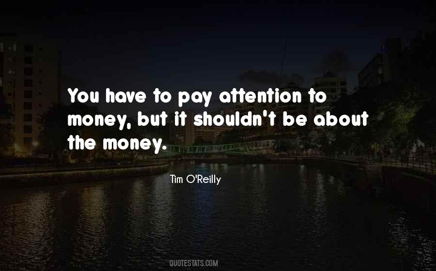 Quotes About Pay Attention #1310267