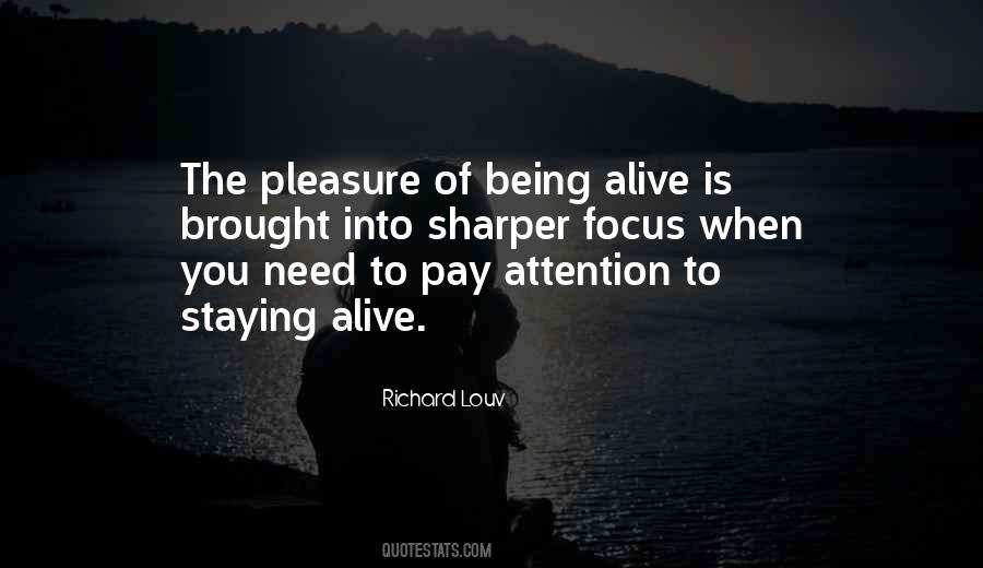 Quotes About Pay Attention #1332655
