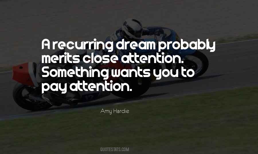 Quotes About Pay Attention #1464927