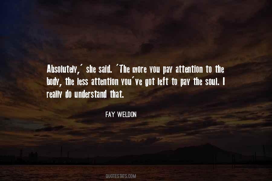Quotes About Pay Attention #1467857
