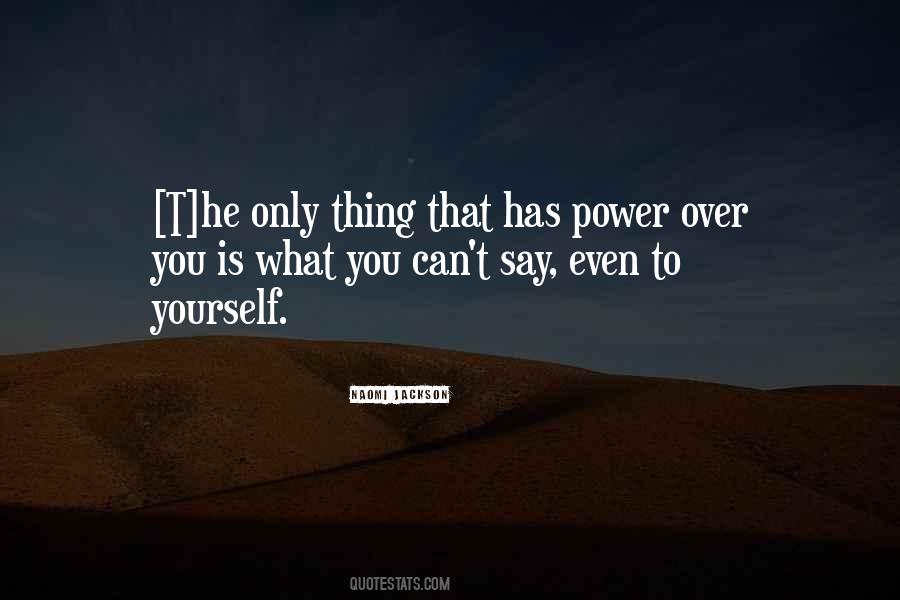 Quotes About Power Over Yourself #647946