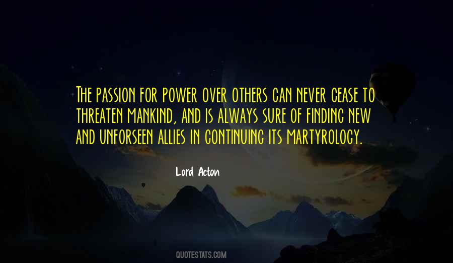 Quotes About Power Over Others #1077652