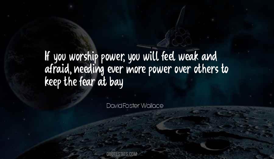 Quotes About Power Over Others #1222387