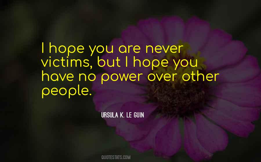 Quotes About Power Over Others #1810362