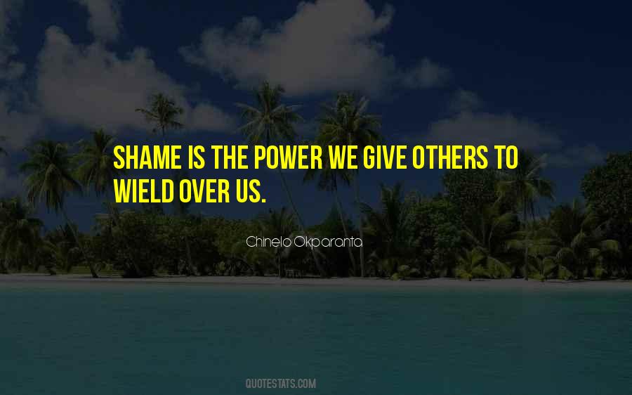 Quotes About Power Over Others #839624
