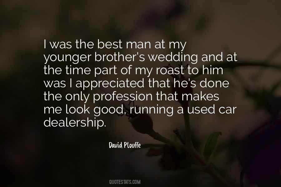 Quotes About A Younger Brother #116885