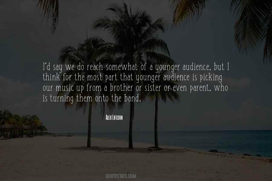 Quotes About A Younger Brother #1368469