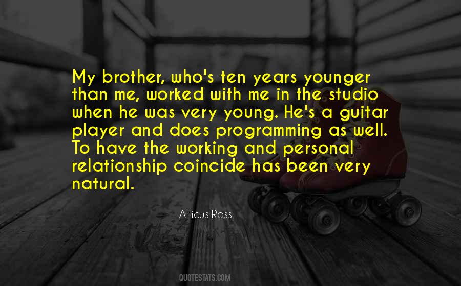 Quotes About A Younger Brother #792880