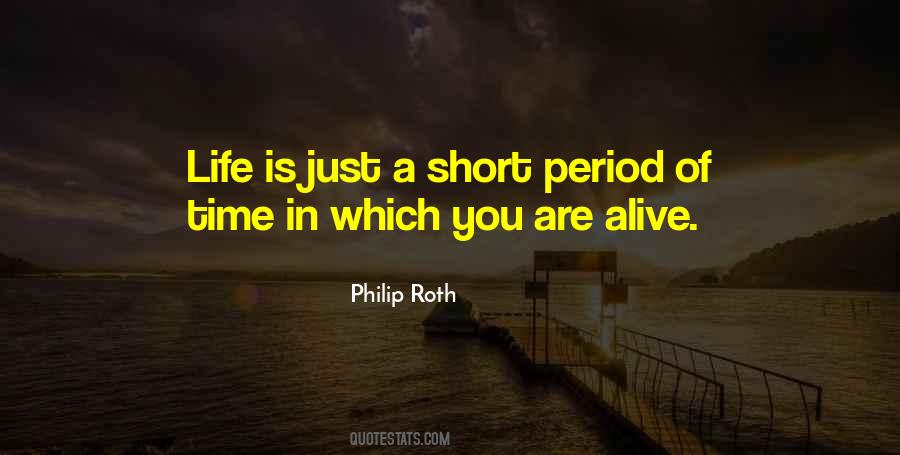 Quotes About Life Too Short Death #1191661