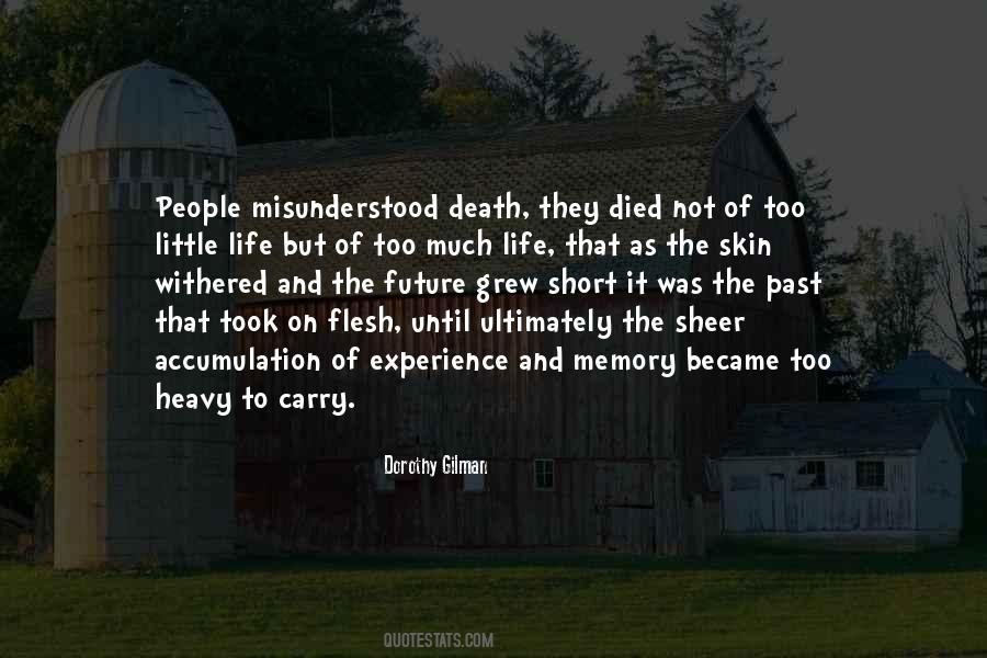 Quotes About Life Too Short Death #617852