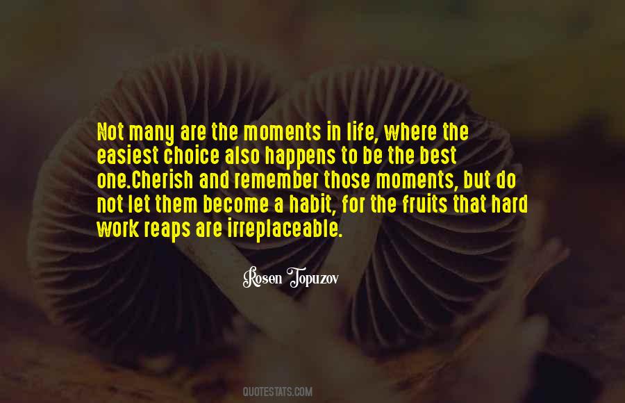 Quotes About Life's Best Moments #14095