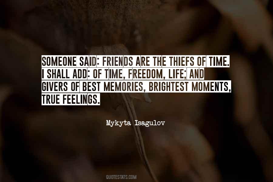 Quotes About Life's Best Moments #849378