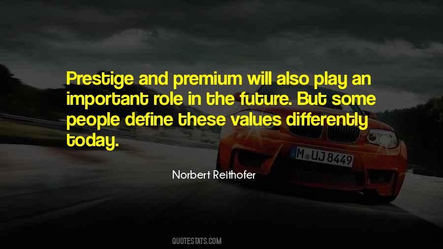 Quotes About Prestige #1617303