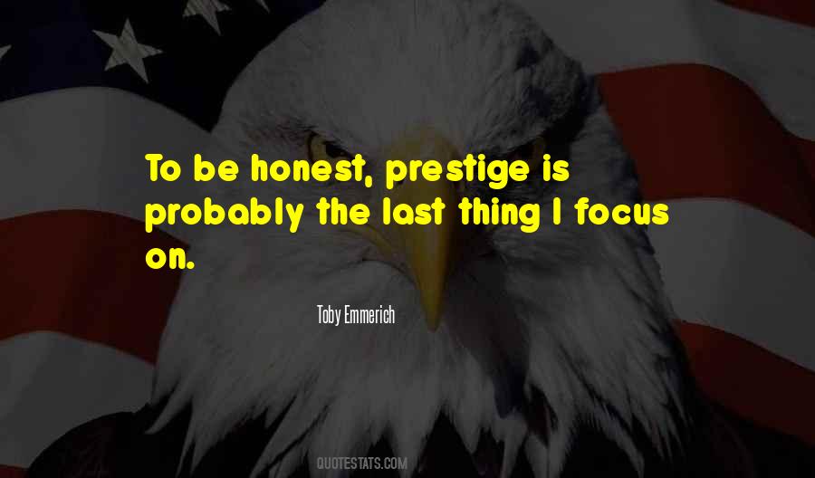 Quotes About Prestige #584055 Quotes About Prestige #584055