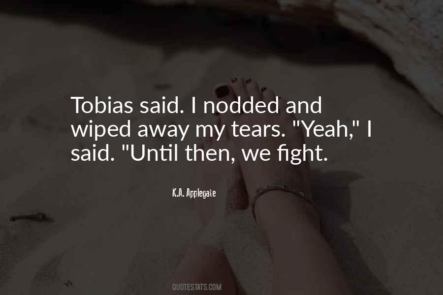 Quotes About Tobias #505792